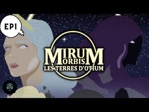 [FR] Découverte de Mirum Orbis - EP 1 - En avant pour l'aventure !