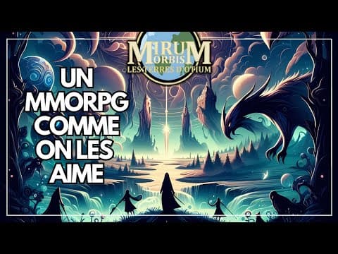 MIRUM ORBIS : LES TERRES D'OTIUM | DECOUVERTE #1